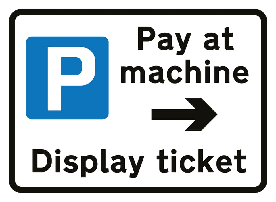 Example parking sign with Pay at machine, a right arrow and Display ticket